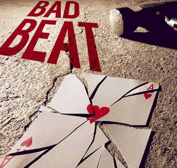bad beat